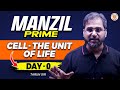 CELL THE UNIT OF LIFE CLASS 11 ONE SHOT MANZIL PRIME LECTURE NEET 2025 BOTANY BY TARUN SIR