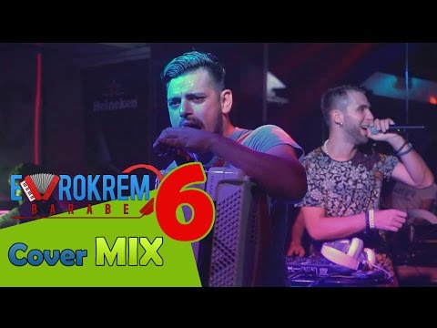 Evrokrem Barabe - Cover Mix 6 (Coco Club 2016 - Metković)