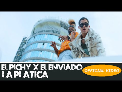 EL PICHY ❌ EL ENVIADO - LA PLATICA - (OFFICIAL VIDEO) CUBATON 2019