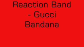 Reaction Band - Gucci Bandana