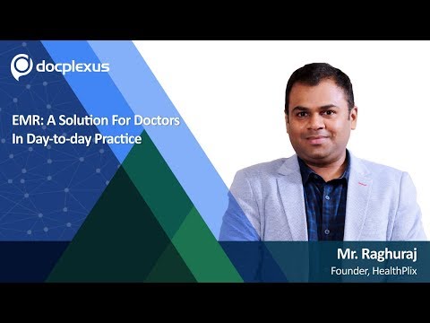 EMR, A Solution For Doctors In Day-to-day Practice