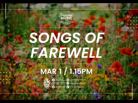 Midweek Music 1st March | Songs of Farewell