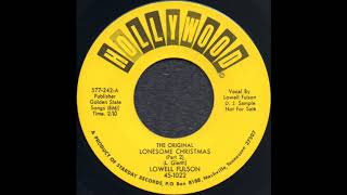 THE ORIGINAL LONESOME CHRISTMAS (Part 2) / LOWELL FULSON [HOLLYWOOD 45-1022] (reissue)