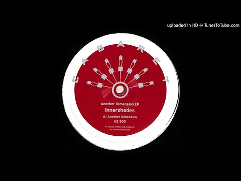 Innershades - Another Dimension [CABARET023]