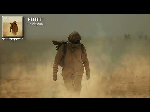 FLGTT - Sandstorm [Official Visualizer]