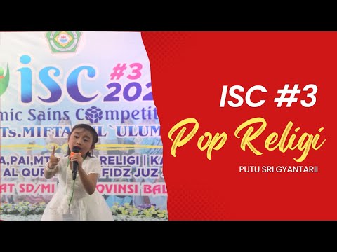 Pop Religi | Islamic Sains Competition #3 2023 | PUTU SRI GYANTARI