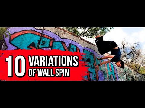 10+ VARIATIONS OF WALL SPIN - PARKOUR & FREERUNNING TRICKS