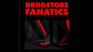 Drugstore Fanatics - Diligent
