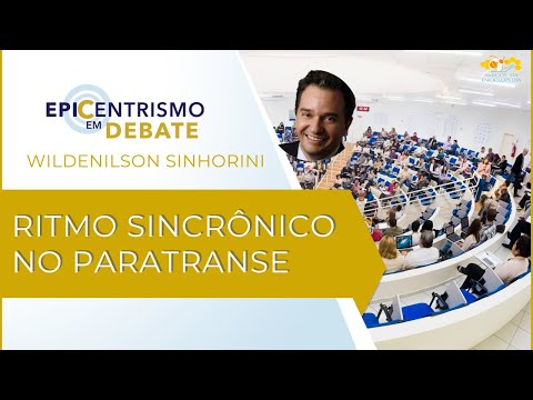 Epicentrismo em Debate 299 - Ritmo Sincrônico no Paratranse (Autoparapercepciologia)