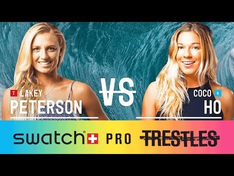Lakey Peterson vs. Coco Ho - Round Two, Heat 6 - Swatch Pro 2017