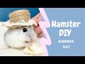 Very Easy Hamster DIY Idea Miniature Summer Hat