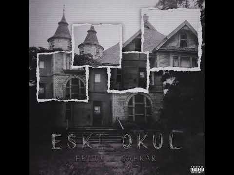 Felix & Şahkâr - Eski Okul