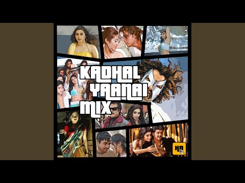Kadhal Yaanai MultiMix
