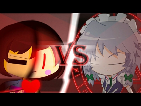 Frisk(Chara) vs Sakuya Izayoi - (Undertale Vs Touhou) Animation Video