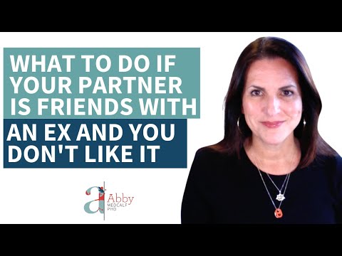 What to Do If Your Partner Is Friends with an Ex (and You Don't Like It), Relationships Made Easy