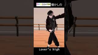 【DanceEvolution】Lover's high【VRC】