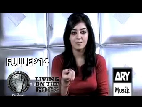 Living On The Edge (Season 4) Episode 14 - ARY Musik
