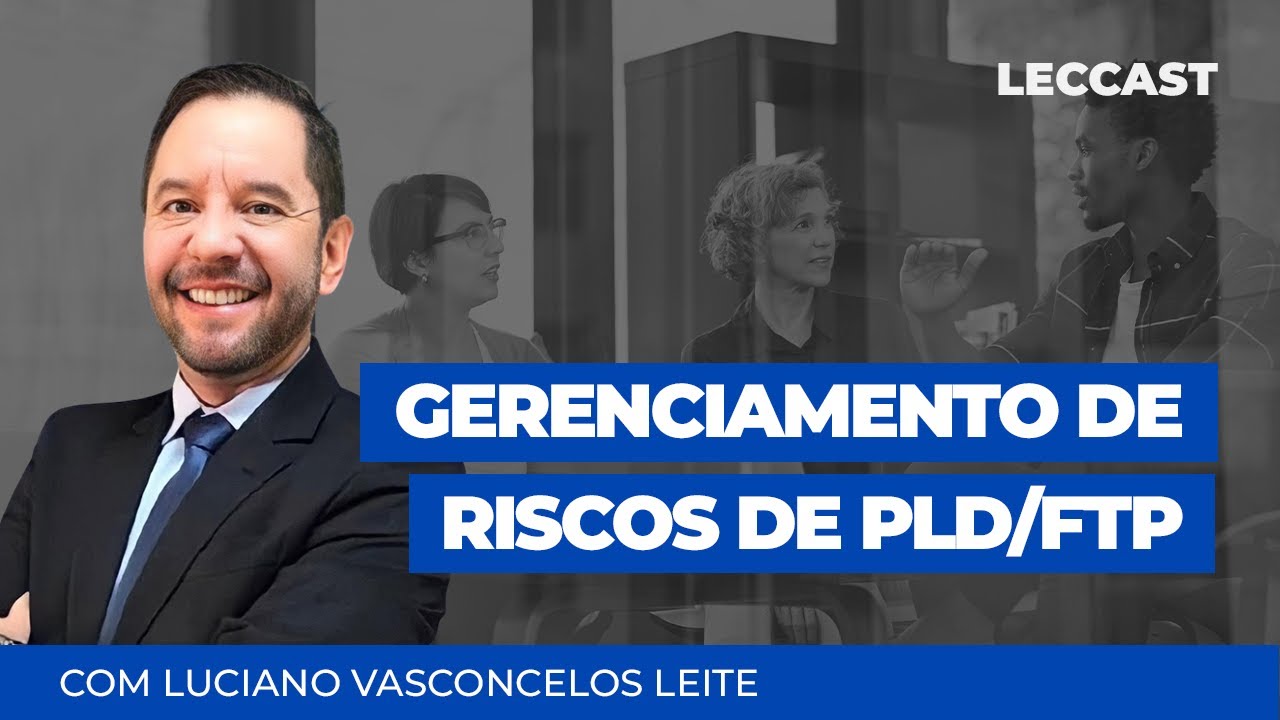Gerenciamento de Riscos de PLD/FTP