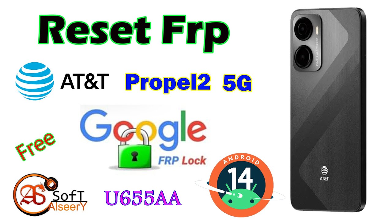 Bypass Frp | AT&T Propel 2 5G | U655AA Google Account | Android 14