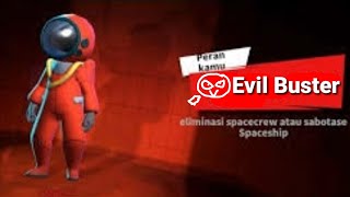 Ancaman Baru bagi para Spacecrew "Evil Buster" - Super Sus