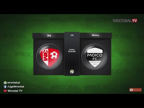 WROCBAL: 3M - Moico 3:1