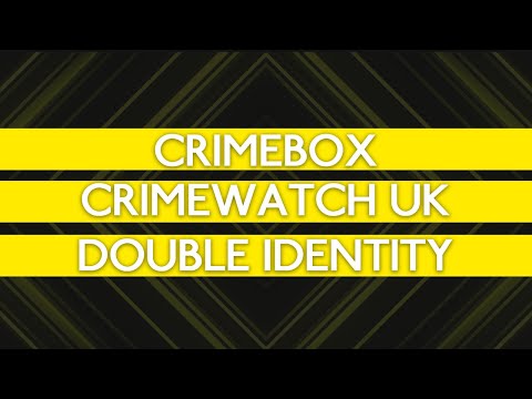 Crimewatch file - Double Identity