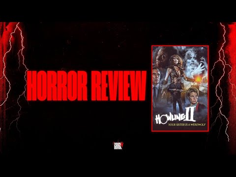 Horror Review: Howling II: Your Sister Is a Werewolf (1985)