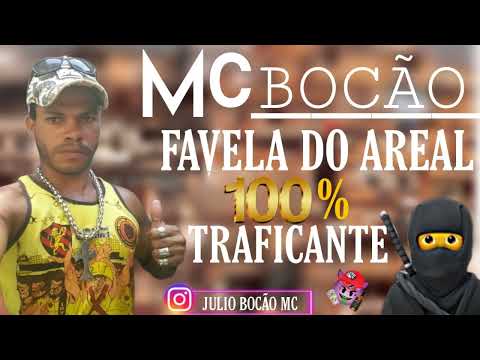 MC BOCÃO - FAVELA DO AREAL (DJ GAIATO)