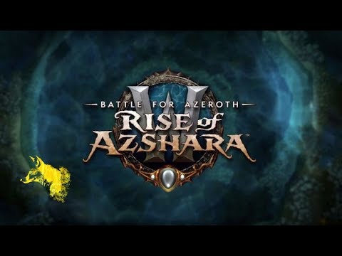 World of Warcraft Battle for Azeroth - Rise of Azshara Features Trailer