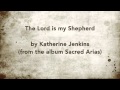 Psalm 23 (with music from Katherine Jenkins): A ...