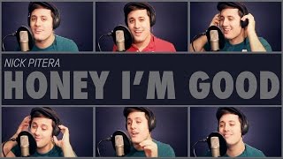 Andy Grammer - Honey I&#39;m Good - A cappella Cover - Nick Pitera