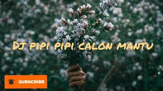Download lagu DJ pipi calon mantu mp3 Download lagu DJ pipi calon mantu mp3