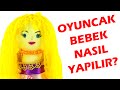 Oyuncak Bebek Nasıl Yapılır?