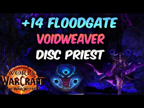 +14 Operation: Floodgate M+ Voidweaver Disc Priest Busted 11.2 Season 3 TWW