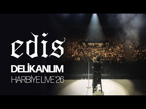 Edis - Delikanlım (Live'26)