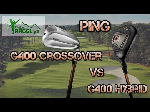 PING G400 CROSSOVER vs G400 HYBRID REVIEW
