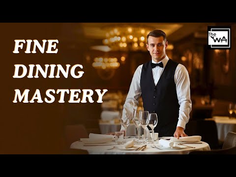 Fine Dining Service Sequence: The Complete Step-by-Step Waiter Service Tutorial (Full Guide)