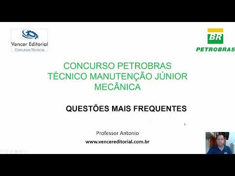 As questões que mais caem na PETROBRAS - Técnico Mecânica Júnior 1