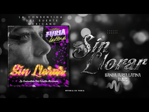 BANDA FURIA LATINA - SIN LLORAR (VIDEO OFICIAL)