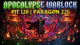 Pit 120 Clear,  Paragon 221, S13 Apocalypse Warlock - Maxrollgg Eng Game Build