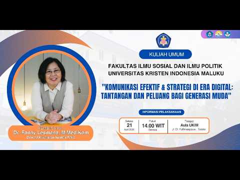 KULIAH UMUM PROGRAM STUDI ILMU KOMUNIKASI FISIP UKIM