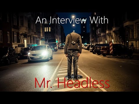 An Interview With Mr Headless (SCP)
