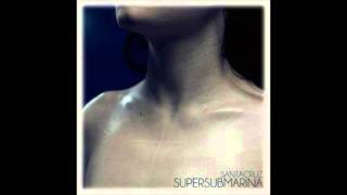 cometas - Supersubmarina - Santacruz