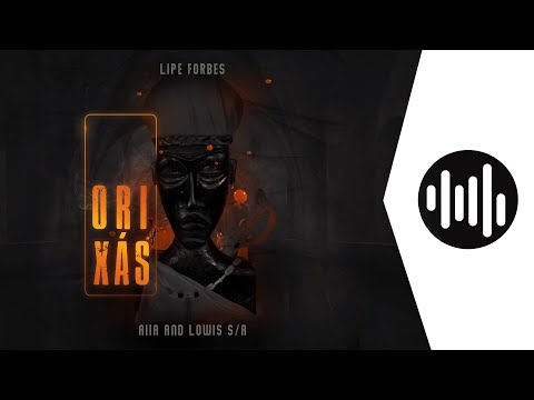 Lipe Forbes, AiiA and Lowis S/A - Orixás