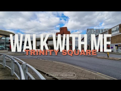 Walking Tour - Trinity Square, Gateshead.