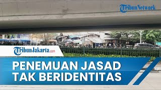Penemuan Jasad Perempuan Tak Beridentitas di Fly Over Tanah Abang, Polisi Masih Mendalami Kasusnya