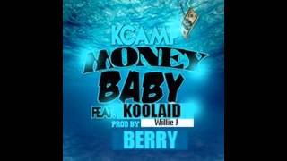 K CAMP  MONEY BABY REMIX FT KOOLAID &amp; BERRY  PLATINUM DIME RECORDS 2014