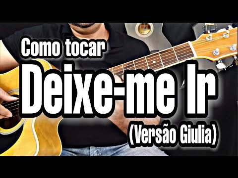 Deixe - me Ir - Giulia Be
