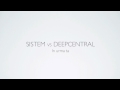 Sistem vs. Deepcentral - In urma ta (Official Single ...
