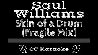 Saul Williams   Skin of a Drum CC Karaoke Instrumental